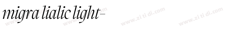 migra lialic light字体转换